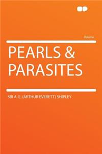 Pearls & Parasites