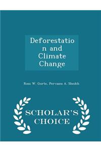 Deforestation and Climate Change - Scholar's Choice Edition