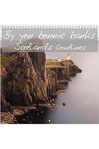 By Yon Bonnie Banks Scotland's Coastlines 2018