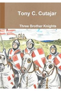 Three Brother Knights