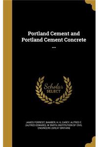 Portland Cement and Portland Cement Concrete ...
