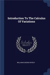 Introduction To The Calculus Of Variations