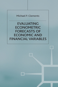 Evaluating Econometric Forecasts of Economic and Financial Variables