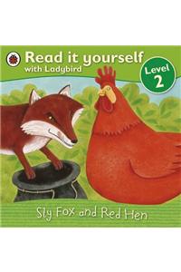 Sly Fox and Red Hen