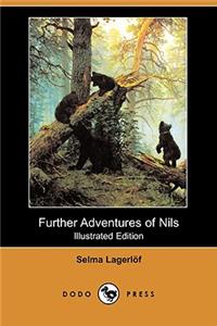 Further Adventures of Nils (Illustrated Edition) (Dodo Press)