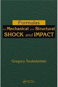 Formulas for Mechanical and Structural Shock and Impact