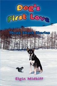 Dog's First Love