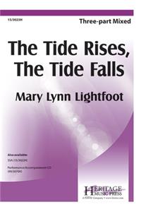 The Tide Rises, the Tide Falls