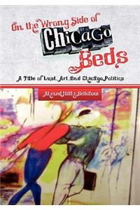 On the Wrong Side of Chicago Beds