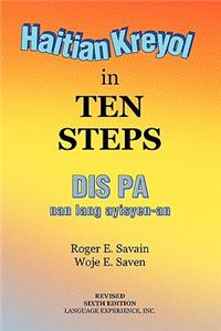 Haitian Kreyol in Ten Steps: Dis Pa Nan Lang Ayisyen-an