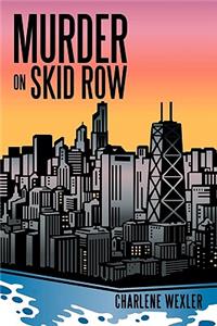 Murder on Skid Row