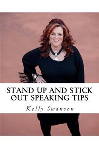 STAND UP AND STICK OUT...for Public Speakers