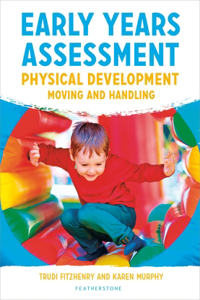 Early Years Assessment: Physical Development
