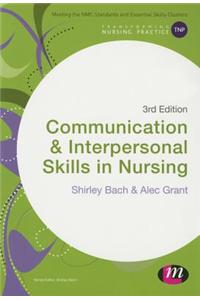 Communication and Interpersonal Skills in Nursing