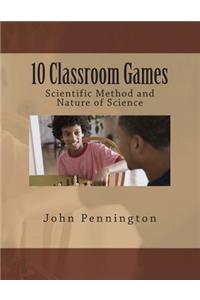 10 Classroom Games Scientific Method and Nature of Science