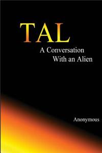 Tal, a conversation with an alien