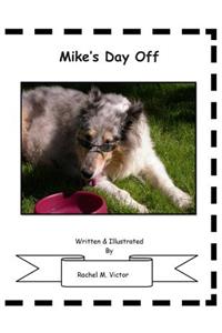 Mike's Day Off