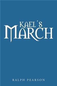 Kael's March