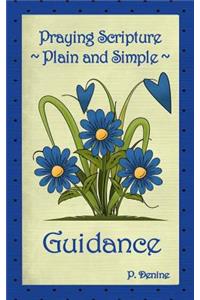 Praying Scripture Plain & Simple Guidance