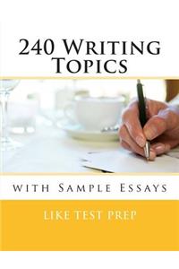 240 Writing Topics