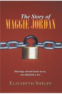 The Story of Maggie Jordan