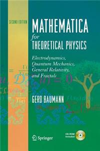Mathematica for Theoretical Physics