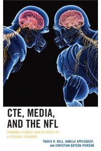 CTE, Media, and the NFL