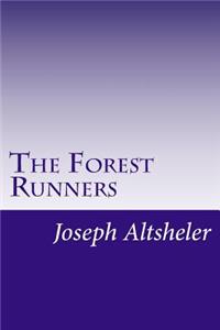 The Forest Runners