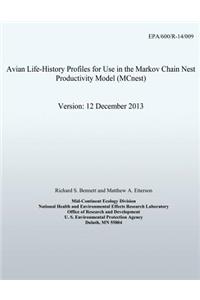 Avian Life-History Profiles for Use in the Markov Chain Nest Productivity Model (MCnest) Version