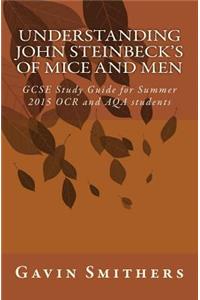 Understanding John Steinbeck's Of Mice and Men