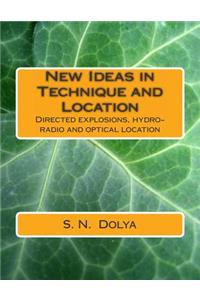 New Ideas in Technique and Location