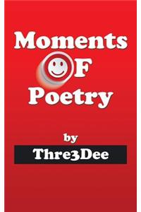 Moments of Poetry