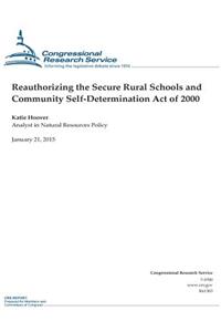 Reauthorizing the Secure Rural Schools and Community Self-Determination Act of 2000