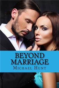 Beyond Marriage