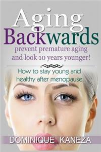 Aging Backwards