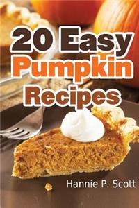 20 Easy Pumpkin Recipes
