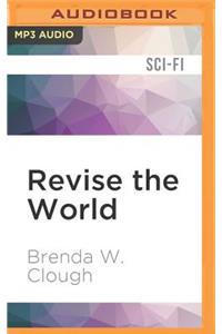 Revise the World