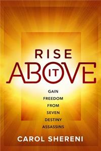 Rise Above It