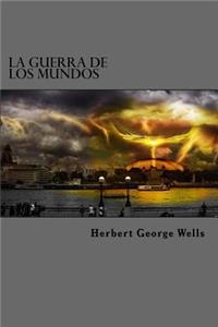 La Guerra De Los Mundos