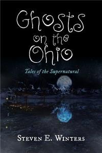 Ghosts on the Ohio
