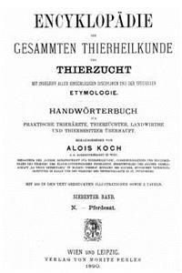 Encyklopädie der gesammten Thierheilkunde und Thierzucht