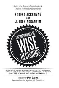 Importance of Wise Decisions