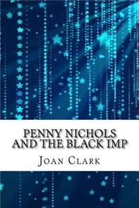 Penny Nichols and the Black Imp