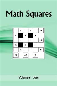 Math Squares: Volume 6 2016