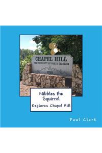 Nibbles the Squirrel Explores Chapel Hill