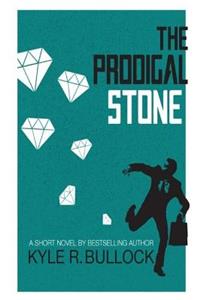 The Prodigal Stone
