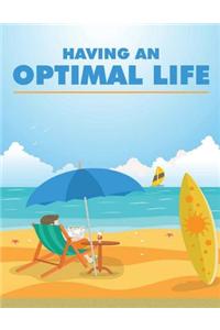 Having an Optimal Life
