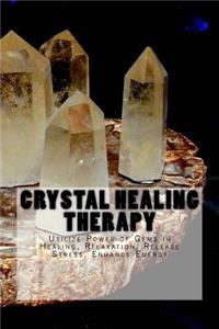 Crystal Healing Therapy