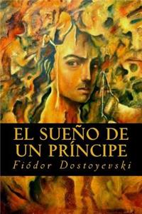 Sueño de un Príncipe