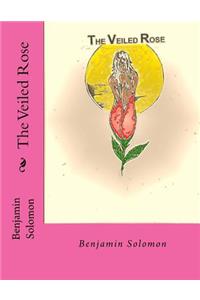 The Veiled Rose